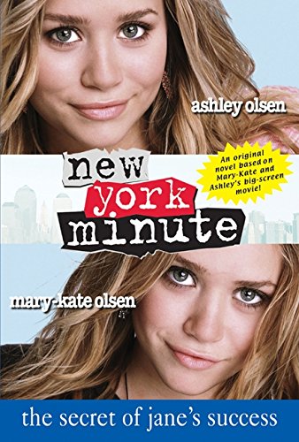 Book New York Minute: The Secret of Jane's Success (Mary-Kate & Ashley Olsen) free