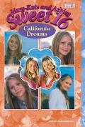 Book Mary-Kate & Ashley Sweet 16 #15: California Dreams: (California Dreams) (MARY-KATE AND ASHLEY SWEET 16) free