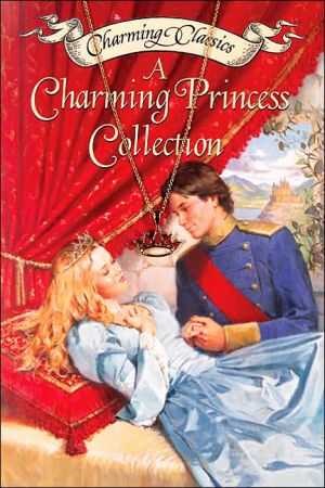 Book A Charming Princess Collection Book and Charm (Charming Classics) free
