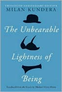 Book The Unbearable Lightness of Being: Twentieth Anniversary Edition free