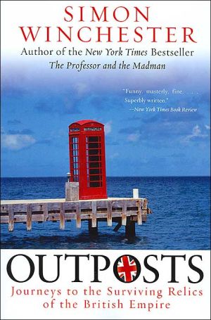 Book Outposts: Journeys to the Surviving Relics of the British Empire free