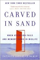 Book Carved in Sand: When Attention Fails and Memory Fades in Midlife free