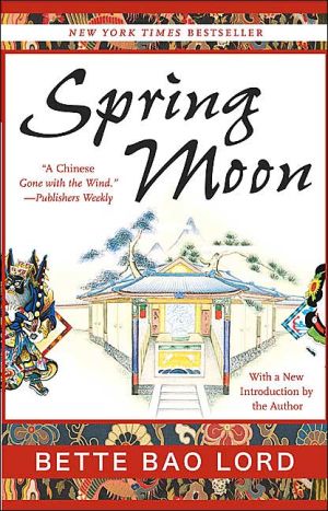 Book Spring Moon: A Novel of China free