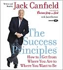 Book The Success Principles(TM) CD: How to Get From Where You Are to Where You Want to Be free