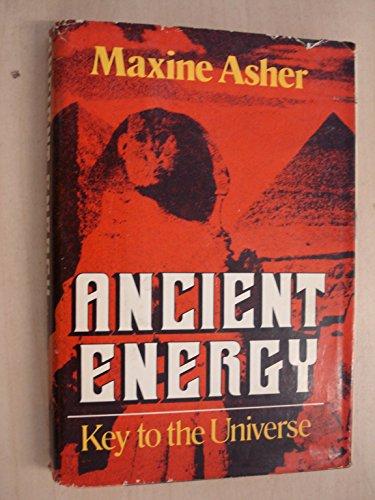 Book Ancient Energy: Key to the Universe free
