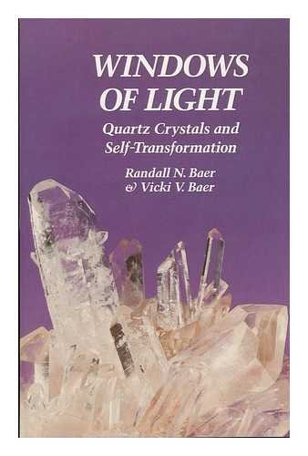 Book Windows of Light: Using Quartz Crystals As Tools for Self-Transformation free