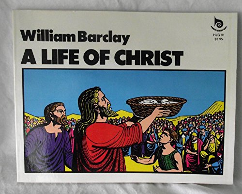Book A life of Christ (Harper jubilee books ; HJG 01) free