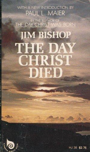 Book The Day Christ Died (Harper Jubilee Books) free