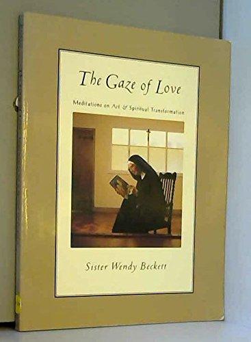 Book The Gaze of Love: Meditations on Art and Spiritual Transformation free