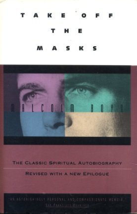 Book Take Off the Masks: The Classic Spiritual Autobiography : Revised With a New Epilogue free