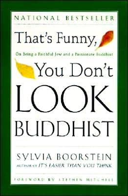 Book That's Funny, You Don't Look Buddhist: On Being a Faithful Jew and a Passionate Buddhist free