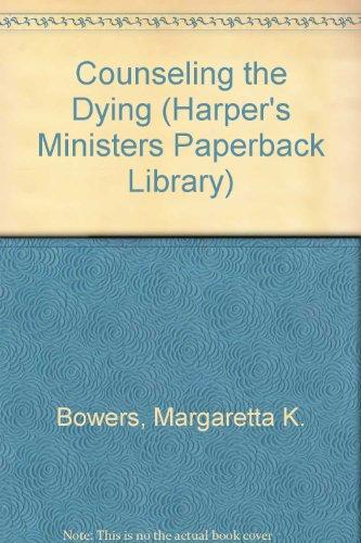 Book Counseling The Dying (harper's Ministers Paperback Library) free