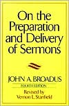 Book On the Preparation and Delivery of Sermons: Fourth Edition free