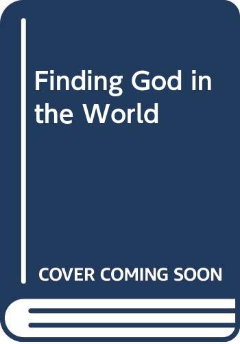 Book Finding God in the World: Reflections on a Spiritual Journey free