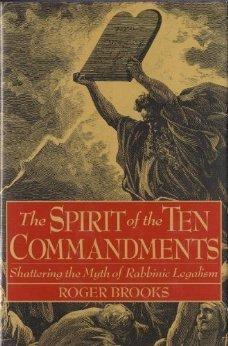 Book The Spirit of the Ten Commandments: Shattering the Myth of Rabbinic Legalism (English and Hebrew Edition) free