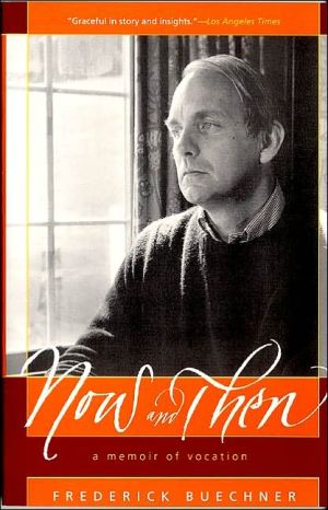 Book Now and Then: A Memoir of Vocation free
