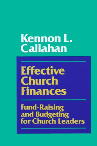Book Effective Church Finances: Fund-Raising and Budgeting for Church Leaders free