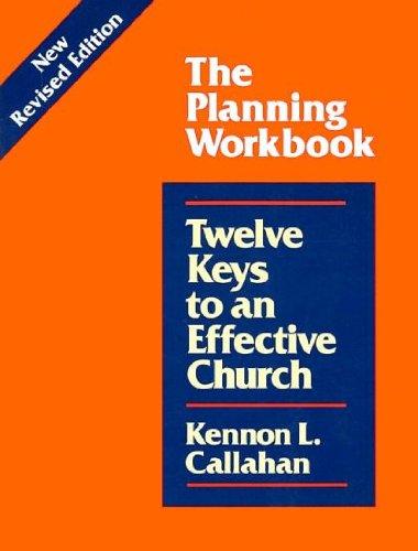Book Twelve Keys to an Effective Church: The Planning Workbook free