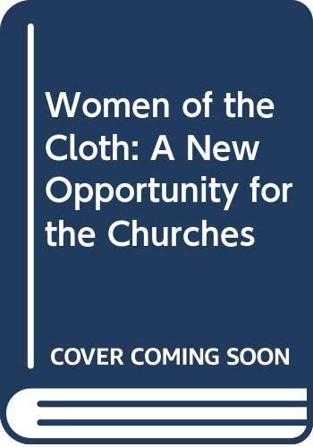 Book Women Of The Cloth: A New Opportunity For The Churches free
