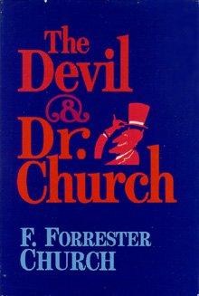 Book The Devil and Dr. Church: A Guide to Hell for Atheists and True Believers free