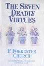 Book The Seven Deadly Virtues: A Guide to Purgatory for Atheists and True Believers free
