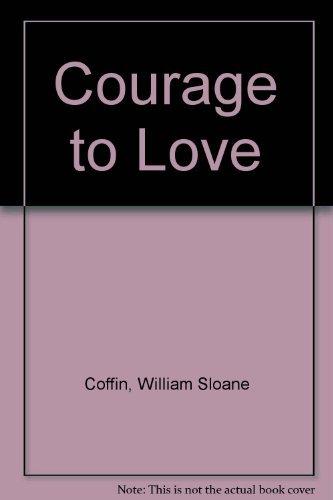 Book Courage To Love free