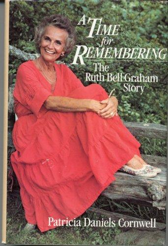 Book A time for remembering: The story of Ruth Bell Graham free