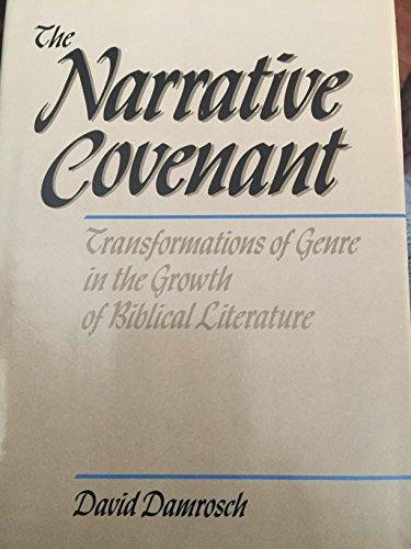 Book The Narrative Covenant: Transformations of Genre in the Growth of Biblical Literature free