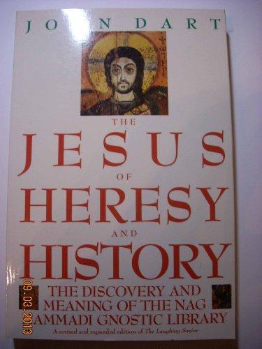 Book The Jesus of Heresy and History: The Discovery and Meaning of the Nag Hammadi Gnostic Library free
