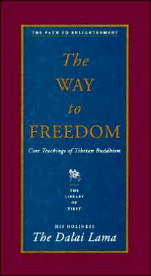 Book The Way to Freedom: Core Teachings of Tibetan Buddhism free