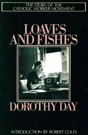 Book Loaves and Fishes: The Story of the Catholic Workers Movement free