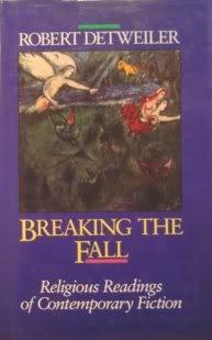 Book Breaking The Fall: Religious Readings Of Contemporary Fiction free