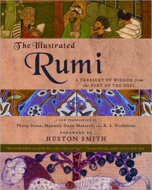 Book The Illustrated Rumi: A Treasury Of Wisdom From The Poet Of The Soul free