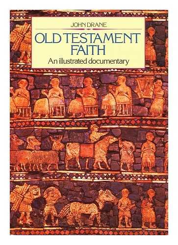 Book Old Testament Faith: An Illustrated Documentary free