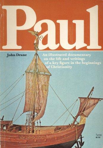 Book Paul: An Illustrated Documentary on the life and writings of a key figure in the beginnings of Christianity free