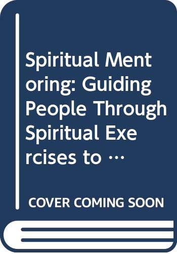 Book Spiritual Mentoring: Guiding People Through Spiritual Exercises to Life Decisions free