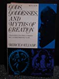 Book Gods, goddesses, and myths of creation;: A thematic source book of the history of religions free