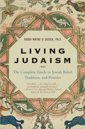 Book Living Judaism: The Complete Guide to Jewish Belief, Tradition, and Practice free