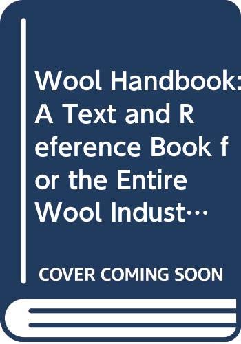 Book Wool Handbook: A Text and Reference Book for the Entire Wool Industry, free
