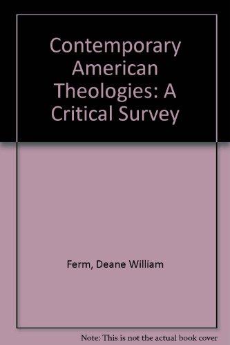 Book Contemporary American Theologies: A Critical Survey free