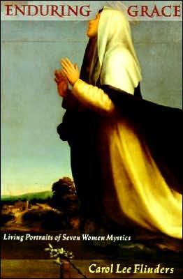 Book Enduring Grace: Living Portraits of Seven Women Mystics free