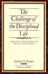 Book Money, Sex and Power: The Challenge of a Disciplined Life free