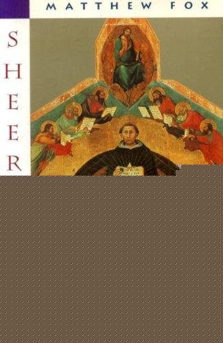 Book Sheer Joy : Conversations with Thomas Aquinas on Creation Spirituality free