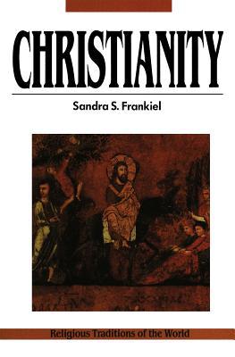 Book Christianity (Religious Traditions of the World) free