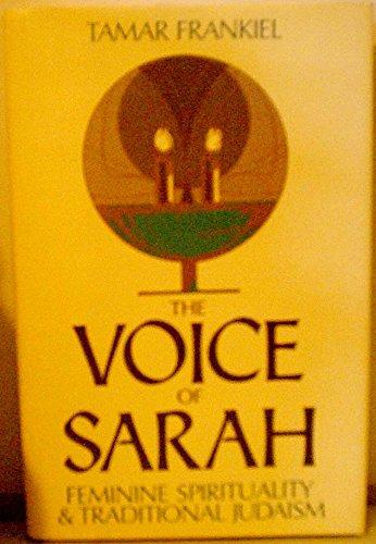 Book The Voice of Sarah: Feminine Spirituality and Traditional Judaism free