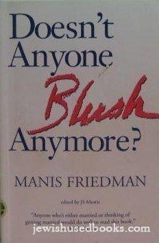 Book Doesn't Anyone Blush Anymore?: Reclaiming Intimacy, Modesty, and Sexuality free