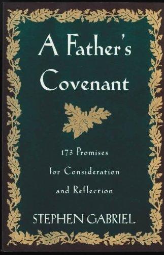 Book A Father's Covenant: 173 Promises For Consideration And Reflection free