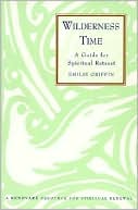 Book Wilderness Time: A Guide for Spiritual Retreat free