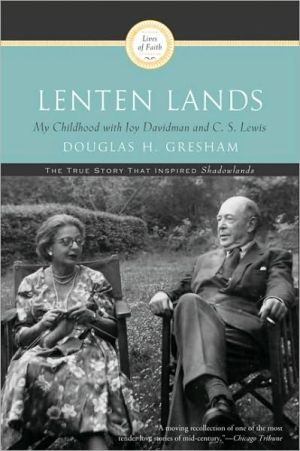 Book Lenten Lands: My Childhood with Joy Davidman and C.S. Lewis free