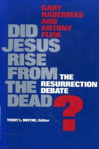 Book Did Jesus Rise from the Dead?: The Resurrection Debate free